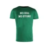 Big Green Egg T-Shirt No Egg No Story Green